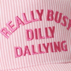Really Busy Dilly Dallying Trucker Hat ☁️