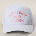 Really Busy Dilly Dallying Trucker Hat ☁️